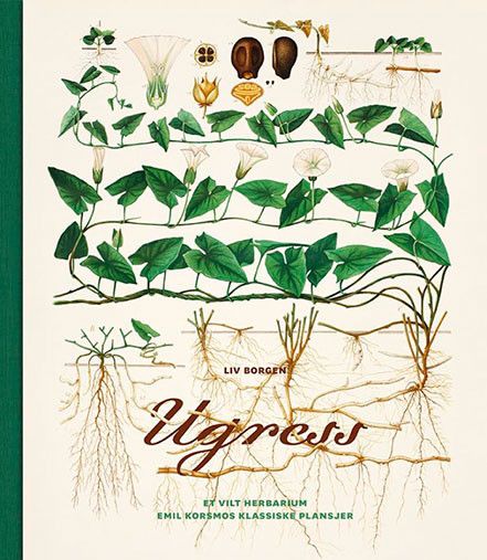 Ugress - et vilt herbarium - UTSOLGT FRA  FORLAGET